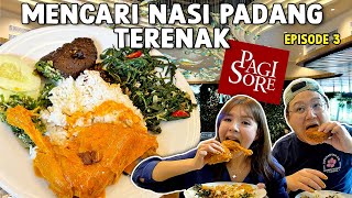 MENCARI NASI PADANG TERENAK EPS 03 PADANG PAGI SORE [upl. by Mannuela]