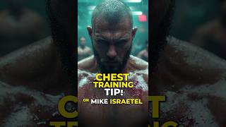 CHEST TRAINING TIP Dr Mike ISRAETEL [upl. by Micco72]