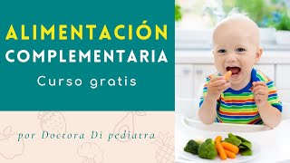 ¿CUÁNDO EMPEZAR a dar ALIMENTOS a un BEBÉ 👶 ALIMENTACIÓN COMPLEMENTARIA [upl. by Eisdnil]