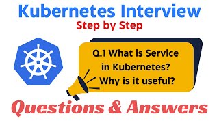 1 What is Service in Kubernetes Kubernetes Interview Questions amp Answers [upl. by Nitniuq]