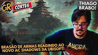 BRASÃO DE ARMAS ANALISA TRAILER DE AC SHADOWS 2 DE 2  REACT BrasaodeArmas [upl. by Landrum]