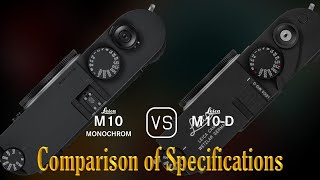 Leica M10 Monochrom vs Leica M10D A Comparison of Specifications [upl. by Frear]