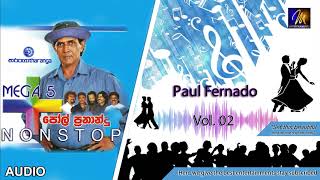 Paul Fernando  Mega 5 Nonstop  Vol  02  Official Audio  M Entertainments [upl. by Sungam188]