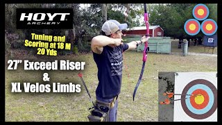 Tuning and Shooting my 27quot Hoyt Exceed Riser with Extra Long Velos Limbs [upl. by Joellen]