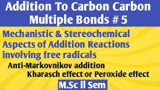 Addition to CC bondFree radical addition reactionsmechanism amp Stereochemistry NOBLECHEMISTRY [upl. by Timmie291]