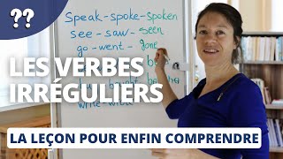 Le top 50 des verbes irréguliers  une leçon pour enfin comprendre [upl. by Niloc]