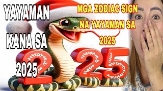 MGA ZODIAC SIGN NA YAYAMAN SA 2025 APPLE PAGUIO7 [upl. by Ixel913]