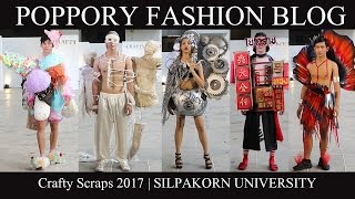 FASHION SHOW Crafty Scraps 2017  SILPAKORN UNIVERSITY [upl. by Erbma162]