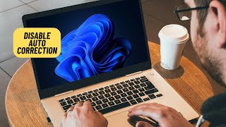 How to Stop Windows 11 from Automatically Correcting Misspelled Words [upl. by Ydnor]