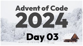 day 03  advent of code 2024 in rust [upl. by Pruter]