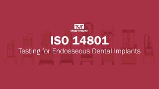 ISO 14801  Testing for Endosseous Dental Implants [upl. by Anairo504]