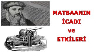 Matbaanın İcadı ve Etkileri [upl. by Canotas]