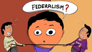 Federalism  Polity Class11 NCERT  Animation [upl. by Enylekcaj]