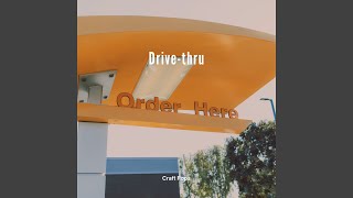 Drivethru [upl. by Sacci]