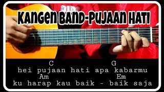 Kunci gitar KANGEN BANDPUJAAN HATI pemula [upl. by Eelirak]