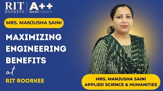 Maximize Your Engineering Journey with Insights from Mrs Manjusha Saini at RIT Roorkee [upl. by Maidel]