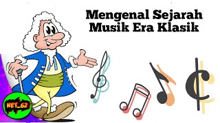 Sejarah Musik Zaman Klasik [upl. by Notniv]