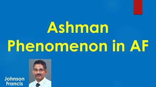 Ashman Phenomenon in AF [upl. by Nosniv]