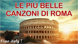 Canzoni Romane  Le pìu belle canzoni di Roma  The best music from Rome [upl. by Llib719]