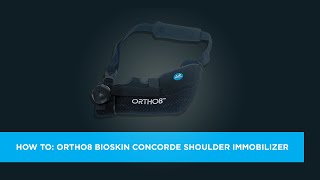 How To Ortho8 Bioskin Concorde Shoulder Immobilizer [upl. by Gasper]