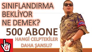 500 Abone Özel  Askerlik Sınıflandırma Sorunları  Yedek Subay  Astsubay Hangi Celp Dönemi Uygun [upl. by Emilia732]