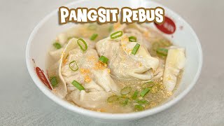 Anak Kecil dan Keluarga lagi Sakit Pasti Suka  Resep Pangsit Rebus  Wonton Soup [upl. by Baerman857]