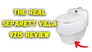 The REAL Separett Villa 9215 Review Is It Really Worth the Money [upl. by Nebe]