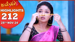 Malli Serial  EP 212 Highlights  28th Nov 2024  Nikitha  Vijay  Saregama TV Shows Tamil [upl. by Ursola154]