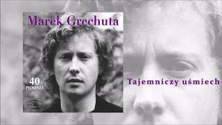 Marek Grechuta  Tajemniczy uśmiech Official Audio [upl. by Carmelina]