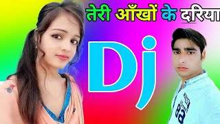 Teri Aankho Ke Dariya Ka Dj Remix Song Dholki Mix Dj Song Dj Ramkishan Sharma Aligarh up [upl. by Pruchno]