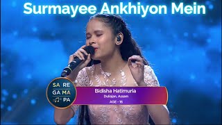 Bidisha Hatimuria’s Soulful Surmayee Ankhiyon Mein Sa Re Ga Ma Pa 2024 [upl. by Oreves]