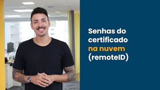 Senhas do certificado digital na nuvem remoteID  CertiSign [upl. by Mano711]