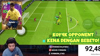 K0Y4K OPPONENT DENGAN PENANGAN BEBETO NI EFOOTBALL 2024 MOBILE [upl. by Marba162]