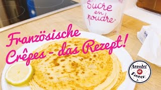 Französische Crêpes Rezept das Rezept aus Frankreich schnell und lecker [upl. by Brittany]