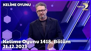 Kelime Oyunu 1418Bölüm 21122023 FULL BÖLÜM İZLE [upl. by Nodgnal]