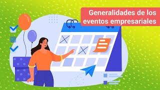 Generalidades de los eventos empresariales [upl. by Mylo]