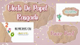 Como hacer el efecto de papel rasgado en Power Point  👩🏻‍🏫🍎 [upl. by Naashom]