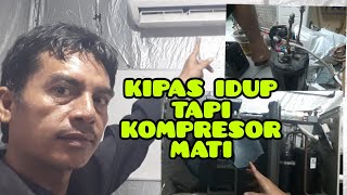 Kipas outdoor idup tapi kompresor mati apa sebabnya [upl. by Nymassej]