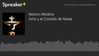 Arrio y el Concilio de Nicea [upl. by Leakim]