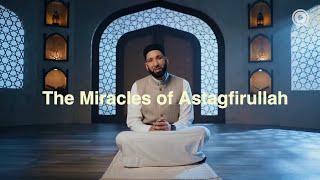 The Miraculous Power of Astagfirullah  Omar Suleiman [upl. by Nyrrat]