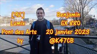 92 Benjamin Lumix GX 880 Pont des Arts 20 janvier 2023 by K47CB [upl. by Nehtanoj]