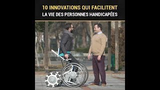 10 innovations qui facilitent la vie des personnes handicapées [upl. by Ackerley]