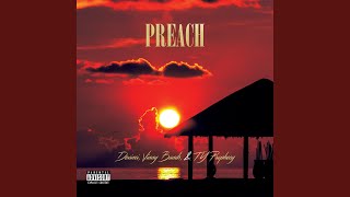 Preach feat Devinci amp Vinny Bands [upl. by Aillimat]