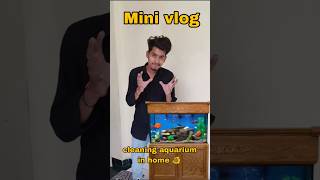 Cleaning aquarium in Home🐠minivlog dailyvlog ratlam shortvideo viralvideo viralshort aquarium [upl. by Yecak]