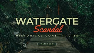 Watergate Scandal Explained [upl. by Romalda632]