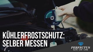 Kühlerfrostschutz  Kühlflüssigkeit selber prüfen und messen [upl. by Aneba]