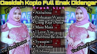 Qasidah Koplo Full Enak Didengar  VocDhesy Fitriani [upl. by Yonah]