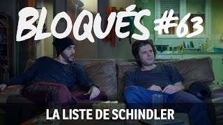 Bloqués 63  La Liste de Schindler [upl. by Nosyk]