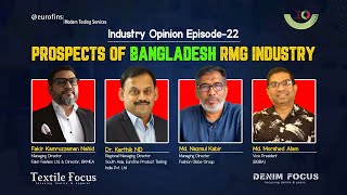 Industry Opinion Episode 22  Prospects of Bangladesh RMG Industry  Powered by Eurofins  MTS [upl. by Lednik]