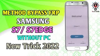 SAMSUNG Galaxy S7 Edge FRP Bypass 2022 Android 800SAMSUNG S7S7 edge Google Account Lock Bypass [upl. by Etz]